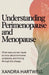 Understanding Perimenopause and Menopause: What Every Woman Needs to Know About Hormones, Symptoms, and Thriving Through the Change by Xandra Hartwell