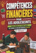 Compétences Financières pour les Adolescents: Guide du débutant pour transformer ses compétences, ses loisirs et les réseaux sociaux en source de reve by Lucas Bregas