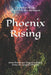 Phoenix Rising by Clari White