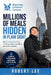 Millions of Meals Hidden in Plain Sight: Why Rescuing Food Is Key to Solving Hunger, Food Waste, and Income Inequality by Robert Lee