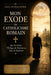 Mon exode du catholicisme romain: par Sa Grâce, l'Évêque de Nazianzus, Paul de Ballester by Constantine Zalalas, Philippe Florent, Paul de Ballester