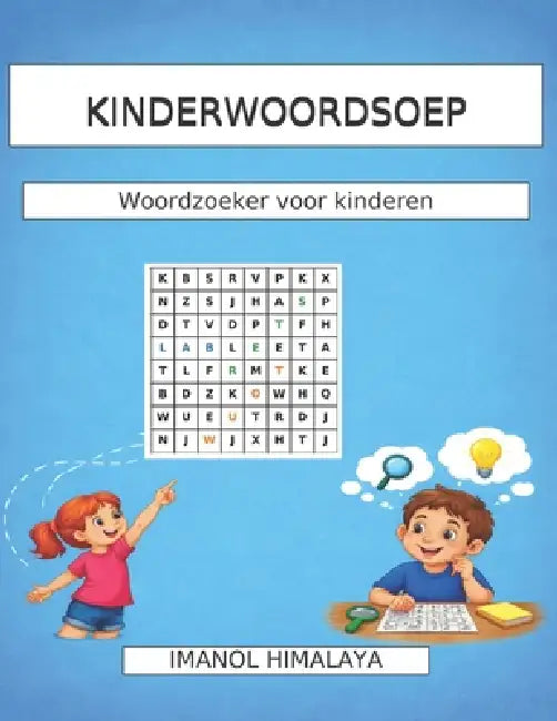 Kinderwoordsoep: Woordzoeker voor kinderen by Imanol Himalaya