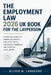The Employment Law 2026 UK Book for the Layperson: A Practical Guide to Workplace Rights, Employer Duties, Contracts, Dismissal, and Everyday Legal Is by Oliver M Langford