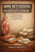 Home Butchering and Preservation Handbook: From Field to Table, Build Skills for Reliable, Lasting Nourishment by Andrew Smollett