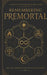 Remembering Premortal: The Lost Language of The Vault of Kings by Matt Taylor