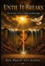 Until It Breaks: The Pressure of Prayer Before Breakthrough. by Philip Ato Austin