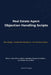Real Estate Agent Objection Handling Scripts: What to Say When Sellers Hesitate, Buyers Pull Back, and Deals Are at Risk by Daniel R. Hayes