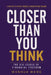 Closer Than You Think: The Six Levels of Financial Freedom by Wenhua Wang