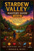 Stardew Valley Mastery Guide 2026: Beginner to Pro Strategies for Farming, Fast Money, Relationships, and 100% Completion by Donald K. McVey