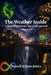 The Weather Inside: A Memoir of Storms, Survival, and Self-Discovery by Russell Je'juan James