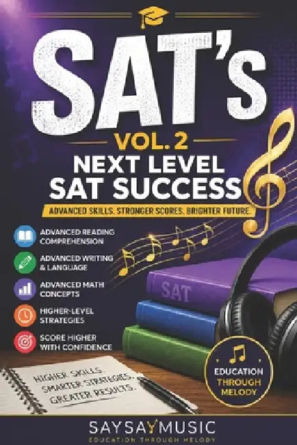 SAT's Preparation Through Melody Volume 2 by Saysay Music