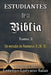 Estudiantes de la Biblia. Tomo 3.: Un estudio de Romanos 8:29-30 by Lorenzo Luévano Salas