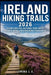 Ireland Hiking Trails 2026: Scenic Routes, National Park Maps, Hidden Gems & Backpacking Itineraries by Lamina J. a.