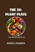 The 30-Plant Plate: A 90-Day Gut Health Log by Emma C. Pearson