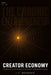 The Chronic Entrepreneur: Creator Economy: 20 business models for creators who want to live from their content without depending on an algorithm by J. T. Brennan