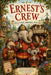 Ernest's Crew by Benandonner Publishing Original