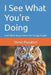I See What You're Doing: And Other Nosy Poems for Young People by Steve Pusateri