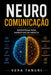 Neurocomunicação by Vera Tanuri