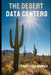 The Desert Data Centers: Why the World's Deserts Are Becoming the Backbone of Artificial Intelligence by Richard Murch
