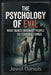 The Psychology of Evil: What Makes Ordinary People Do Terrible Things by Jewel Daniels