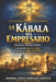 La Kàbala del Empresario: Estructura, Método y Control para Empresas Exitosas by Darmus Jesus Gonzalez Fuentes