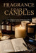 Fragrance Load in Candles: The Complete Guide to Perfect Scent Throw, Oil Ratios, and Professional Results by Fredrick M. Walcott