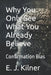 Why You Only See What You Already Believe: Confirmation Bias by Raymond Hurn, E. J. Kilner