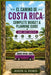 El Camino de Costa Rica: Complete Budget & Planning Guide: 2026-2027 Edition: Itinerary, Costs, Accommodation & Logistics by John Ford