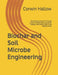 Biochar and Soil Microbe Engineering: Rebuilding Living Soil Through Carbon Amendments, Synthetic Biology, and Saline-Alkali Land Regeneration by Corwin Hallow