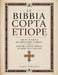 La Bibbia Copta Etiope: Scritti Apocrifi E Deuterocanonici Completi, Con Testi Del Canone Antico E Dei Primi Testi Cristiani by Echoes Publishing