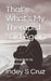 That's What's My Therapist said Again: From Reaction to Awareness by Indey S. Cruz