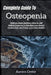 Complete Guide To Osteopenia: Evidence-Based Nutrition, Lifestyle, And Medical Strategies To Slow Bone Loss, Reduce Fracture Risk, And Protect Long-Te by Aurora Cedor