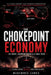 The Chokepoint Economy: Oil Wars, Suez, Hormuz, Bab el-Mandeb, Gibraltar, Insurance Shock, and the Costly Escape Around Africa Driving Global Markets by Mohammed Ahmed