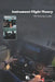 Instrument Flight Theory: IFR Training Guide by Eve B. B.