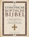 De Ethiopische Koptische Bijbel: Complete Apocriefe En Deuterocanonieke Geschriften Met Teksten Uit De Oude Canon En Vroegchristelijke Teksten by Echoes Publishing