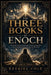 The Three Books of Enoch: Mapping Angelic Realms Cosmic Judgment and the Architecture of the Heavens by Ezekiel Cole
