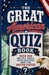 The Great American Quiz Book: Over 800 Multiple-Choice Trivia Questions About The United States by Megan Moran