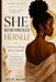 She Remembered Herself: A 30 Day Journey Back to Yourself by Mia R. McGhee Mba