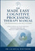 The Made Easy Cognitive Processing Therapy Manual for Professionals and Practitioners: A Structured Guide to CPT Principles, Session Frameworks, and P by Dr Lauren K Whitmore