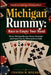Michigan Rummy: RACE TO EMPTY YOUR HAND: Master Michigan Rummy: Proven Strategies and Expert Tips for Winning Every Hand by Chanda W. Bixlera