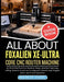 All About Foxalien XE-Ultra Core CNC Router Machine: An Illustrated Practical Guide to Setup, Desktop Engraving, Milling, Wood & Aluminum Cutting with by Markus Vogel