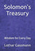 Solomon's Treasury: Wisdom for Every Day by Lothar Gassmann