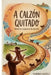 A Calzon Quitado: Memorias Contadas Con Sinceridad Y Transparencia by Andrea Roxana Miceli
