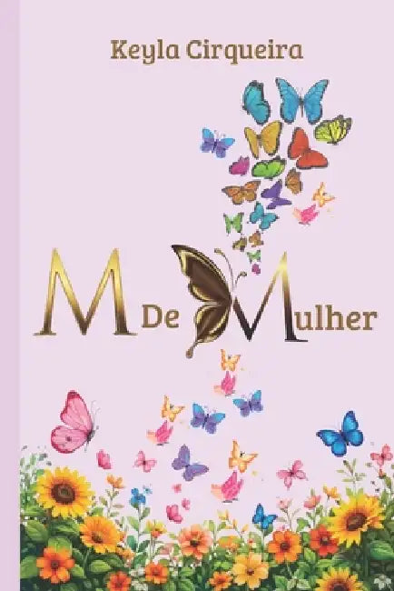 Eme de Mulher: Encontrando a Mulher Excelente by Liceimar Ribeiro, Mônica Cavalcante, Keyla Cirqueira