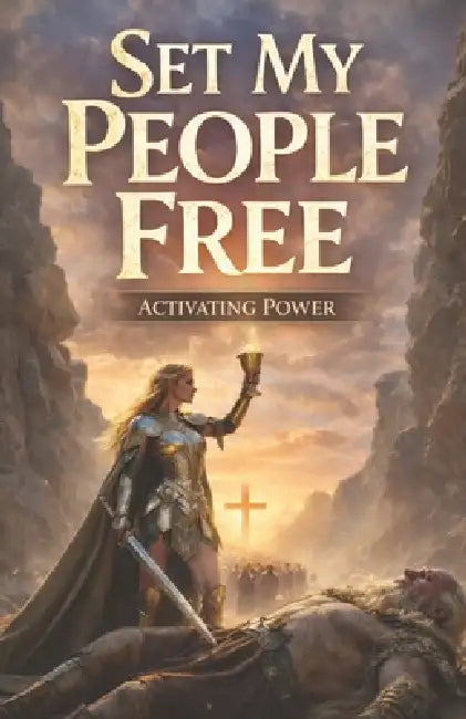 Set My People Free: Activating Power by Barbara Buchli