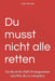 Du musst nicht alle retten: Das Buch für ENFJ-Protagonisten und Alle, die zu viel geben by Ozan Altundal