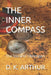 The Inner Compass: The Story of Obrenpon by D. K. Arthur