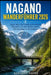 Nagano Wanderführer 2026: Japan Alps Trail Guide zu Kamikōchi, Tateyama und den besten alpinen Wanderungen in Zentraljapan by Kennedy Ardee