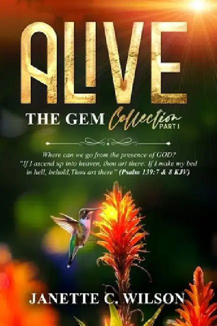 Alive by Janette C. Wilson
