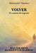 Volver: El camino de regreso by Walter Rene Barrientos Barron